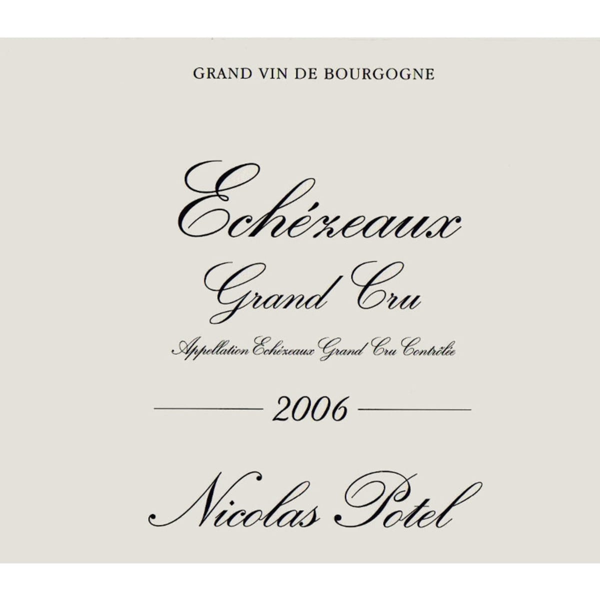 Nicolas Potel Echezeaux 2006 Front Label