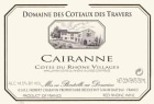 Domaine Coteaux des Travers Cotes du Rhone Villages Cairanne 2013 Front Label