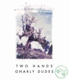 Two Hands Gnarly Dudes Shiraz 2009 Front Label