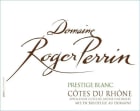 Roger Perrin  Cotes du Rhone Prestige Blanc 2015 Front Label