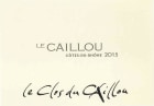 Clos du Caillou Cotes du Rhone Blanc 2015 Front Label