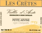 Les Cretes Aosta Valley Valle d'Aosta Vigne Champorette Petite Arvine 2009 Front Label