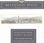 Mission Hill Five Vineyards Pinot Blanc 2010 Front Label