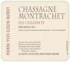 Pierre-Yves Colin-Morey Chassagne Montrachet Les Caillerets Premier Cru 2013 Front Label