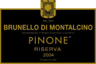 Pinino Brunello di Montalcino Pinone Riserva 2004 Front Label