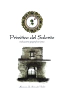 Stefano Farina Primitivo del Salento Masseria La Rosa del Salice 2009 Front Label