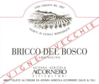 Azienda Agricola Accornero Bricco del Bosco Vigne Vecchie Grignolino 2015 Front Label