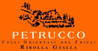 Petrucco Colli Orientali del Friuli Gialla Ribolla 2013 Front Label