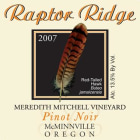 Raptor Ridge Meredith Mitchell Vineyard Pinot Noir 2007 Front Label