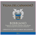 Bibbiano Vigna del Capannino Chianti Classico Gran Selezione 2011 Front Label