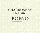 Cantina Roeno Valdadige Le Fratte Chardonnay 2013 Front Label