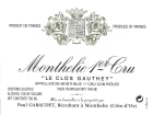 Domain Paul Garaudet Monthelie Le Clos Gauthey Premier cru 2001 Front Label