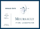 Domaine Arnaud Ente Meursault La Goutte d'Or Premier cru 2013 Front Label