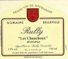Domaine Belleville Rully Les Chauchoux Premier Cru Monopole 2007 Front Label