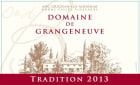 Dom. de Grangeneuve Tricastin-Grignan-les-Adhemar Tradition 2013 Front Label