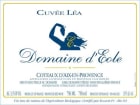 Domaine d'Eole Coteaux d'Aix-en-Provence Cuvee Lea 2010 Front Label