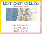 Left Coast Cellars The Orchards Pinot Gris 2011 Front Label