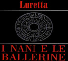 Luretta Colli Piacentini I Nani e le Ballerine Sauvignon 2007 Front Label