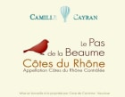 Maison Camille Cayran Cotes du Rhone Le Pas de la Beaume 2013 Front Label