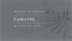 Romain Duvernay Cotes du Rhone Villages Cairanne 2010 Front Label