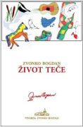 Vinarija Zvonko Bogdan Zivot Tece 2013 Front Label
