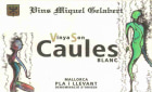 Vins Miquel Gelabert Vnya Son Caules Blanco 2011 Front Label