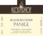 Weingut Klosterhof Sudtirol-Alto Adige Panigl Blauburgunder 2005 Front Label