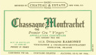 Domaine Ramonet Chassagne-Montrachet Les Vergers Premier Cru 2004 Front Label