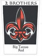 2 Brothers Big Tattoo Red 2002 Front Label