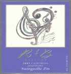 R & B Cellars Swingsville Zin Zinfandel 2003  Front Label