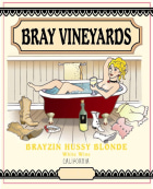 Bray Vineyards Brayzin Hussy Blonde 2012 Front Label