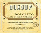 Duxoup Teldeschi Vineyards Home Ranch Dolcetto 2011 Front Label