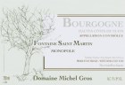 Domaine Michel Gros Hautes Cotes de Nuits Fontaine St. Martin Monopole Blanc 2021  Front Label