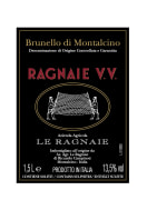 Le Ragnaie Ragnaie Vigna Vecchia Brunello di Montalcino (1.5 Liter Magnum) 2017  Front Label