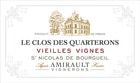 Domaine Xavier et Agnes Amirault St-Nicolas-de-Bourgueil Le Clos des Quarterons Vieilles Vignes 2017  Front Label