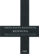 Gaja Pieve Santa Restituta Rennina Brunello di Montalcino 2001  Front Label