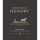 Mike and Molly Hendry R.W. Moore Vineyard Zinfandel 2019  Front Label