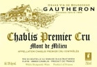 Alain Gautheron Chablis Mont de Milieu Premier Cru 2019  Front Label