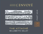 Maison L'Envoye The Attache Pinot Noir 2015 Front Label