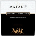 Matane Primitivo Di Manduria Il Matane 2017  Front Label