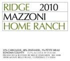 Ridge Mazzoni Home Ranch Zinfandel 2010  Front Label