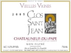 Clos Saint-Jean Chateauneuf-du-Pape Vieilles Vignes 2005  Front Label