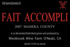 Westbrook Wine Farm Fait Accompli 2007  Front Label