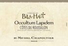 Bila-Haut by Michel Chapoutier Occultum Lapidem Blanc 2017  Front Label