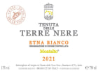 Terre Nere Etna Bianco Montalto 2021  Front Label