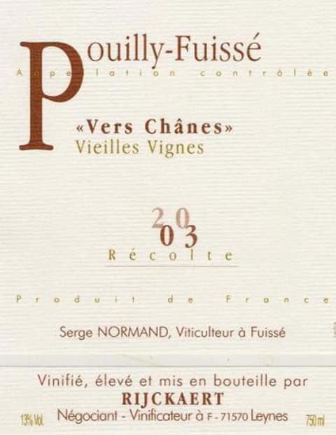 Maison Rijckaert Pouilly-Fuisse Vers Chanes Vieilles Vignes 2003 Front Label