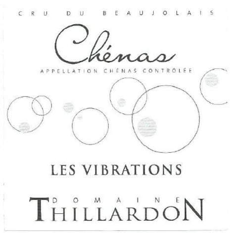 Paul-Henri Thillardon Chenas Les Vibrations 2018 Front Label