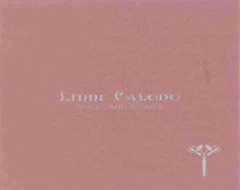Linne Calodo Sticks and Stones 2008 Front Label