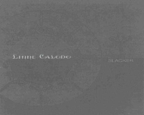 Linne Calodo Slacker 2007 Front Label