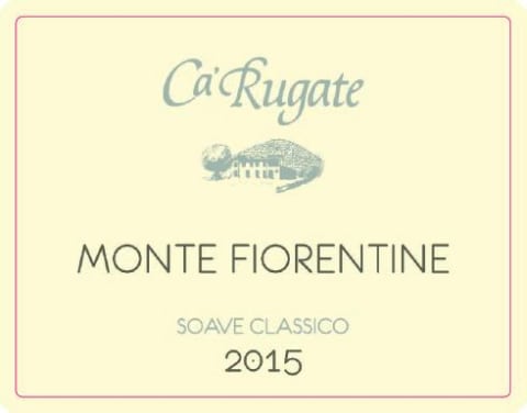 Ca' Rugate Soave Classico Monte Fiorentine 2015 Front Label